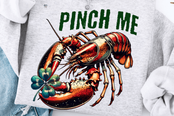 St Patricks Day Lobster PNG Pinch Me: A Fun and Versatile Design for Every Occasion
